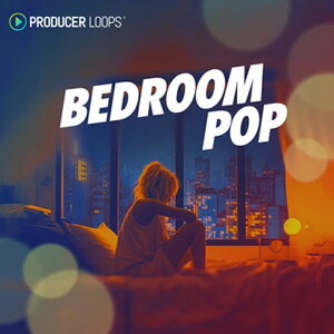 PRODUCER LOOPS BEDROOM POP(�I�����C���[�i)(2���Ԉȓ��ɔ[�i) �v���O�C���\�t�g
