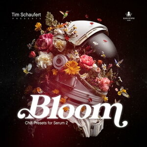 BLACK OCTOPUS yubNINgpXubNtCf[IzBloom - Chill Presets for Serum 2 by Tim Schaufert(IC[i)(2Ԉȓɔ[i) vOC\tg