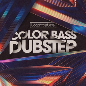 LOOPMASTERS COLOR BASS DUBSTEP(IC[i)(2Ԉȓɔ[i) vOC\tg