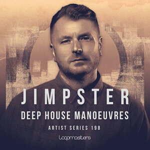LOOPMASTERS JIMPSTER - DEEP HOUSE MANOEUVRES(IC[i)(2Ԉȓɔ[i) vOC\tg