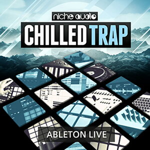 NICHE AUDIO CHILLED TRAP - ABLETON(�I�����C���[�i)(2���Ԉȓ��ɔ[�i) �v���O�C���\�t�g