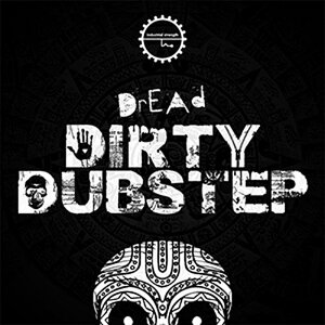 INDUSTRIAL STRENGTH DREAD - DIRTY DUBSTEP(IC[i)(2Ԉȓɔ[i) vOC\tg