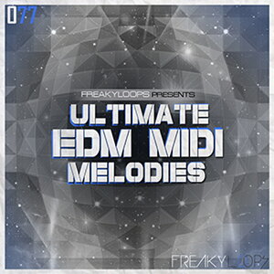 FREAKY LOOPS ULTIMATE EDM MIDI MELODIES(IC[i)(2Ԉȓɔ[i) vOC\tg
