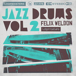 LOOPMASTERS FELIX WELDON - JAZZ DRUMS 2(オンライン納品)(2時間以内に納品) プラグインソフト