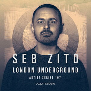 LOOPMASTERS SEB ZITO - LONDON UNDERGROUND(IC[i)(2Ԉȓɔ[i) vOC\tg