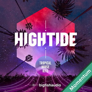 BIG FISH AUDIO HIGH TIDE - TROPICAL HOUSE KITS(IC[i)(2Ԉȓɔ[i) vOC\tg