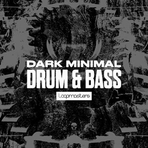 LOOPMASTERS DARK MINIMAL DRUM & BASS(IC[i)(2Ԉȓɔ[i) vOC\tg