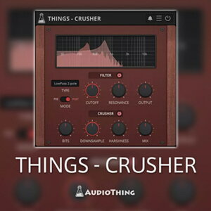 AUDIOTHING THINGS - CRUSHER(IC[i)(2Ԉȓɔ[i) vOC\tg