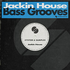 SYSTEM 6 SAMPLES JACKIN HOUSE BASS GROOVES(�I�����C���[�i)(2���Ԉȓ��ɔ[�i) �v���O�C���\�t�g