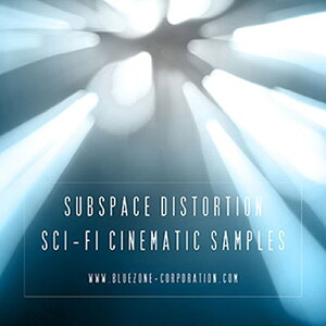 BLUEZONE SUBSPACE DISTORTION SCI FI CINEMATIC SAMPLES(IC[i)(2Ԉȓɔ[i) vOC\tg