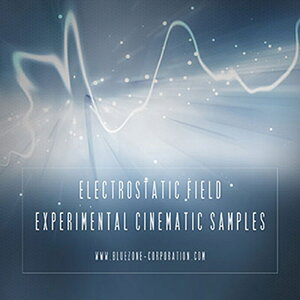 BLUEZONE ELECTROSTATIC FIELD EXPERIMENTAL CINEMATIC SAMPLES(IC[i)(2Ԉȓɔ[i) vOC\tg