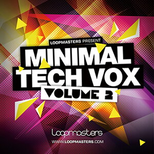 LOOPMASTERS MINIMAL TECH VOX 2(IC[i)(2Ԉȓɔ[i) vOC\tg