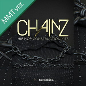 BIG FISH AUDIO 【ビッグフィッシュオーディオセール!】CHAINZ: HIP HOP CONSTRUCTION KITS MMT(オンライン納品)(2時間以内に納品) プラグインソフト