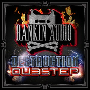 RANKIN AUDIO DESTRUCTION DUBSTEP(IC[i)(2Ԉȓɔ[i) vOC\tg