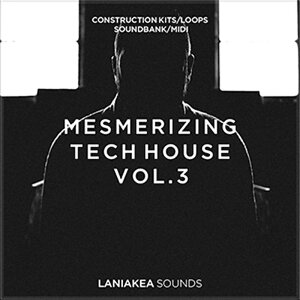 LANIAKEA SOUNDS MESMERIZING TECH HOUSE VOL.3(�I�����C���[�i)(2���Ԉȓ��ɔ[�i) �v���O�C���\�t�g