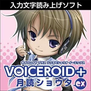 �������AHS VOICEROID+ ���ǃV���E�^ EX(�I�����C���[�i)(2���Ԉȓ��ɔ[�i) �\�t�g�E�F�A����