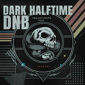 FREAKY LOOPS DARK HALFTIME DNB(IC[i)(2Ԉȓɔ[i) vOC\tg