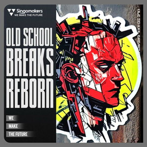 SINGOMAKERS OLD SCHOOL BREAKS REBORN(�I�����C���[�i)(2���Ԉȓ��ɔ[�i) �v���O�C���\�t�g