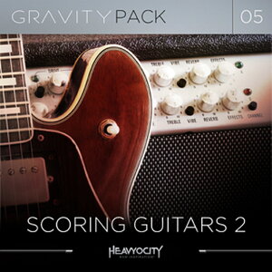 HEAVYOCITY GRAVITY PACK 05 - SCORING GUITARS 2(IC[i)(2Ԉȓɔ[i) \tgEFA