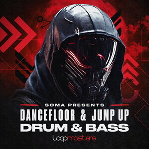 LOOPMASTERS SOMA - DANCEFLOOR & JUMP UP DRUM & BASS(IC[i)(2Ԉȓɔ[i) vOC\tg