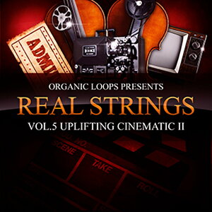 ORGANIC LOOPS REAL STRINGS V5 - UPLIFTING CINEMATIC STRINGS 2(IC[i)(2Ԉȓɔ[i) vOC\tg