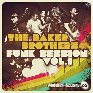 MONSTER SOUNDS BAKER BROTHERS FUNK SESSION VOL.1(IC[i)(2Ԉȓɔ[i) vOC\tg