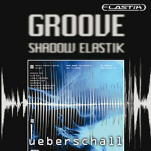UEBERSCHALL GROOVE SHADOW ELASTIK / ELASTIK(IC[i)(2Ԉȓɔ[i) \tgEFA