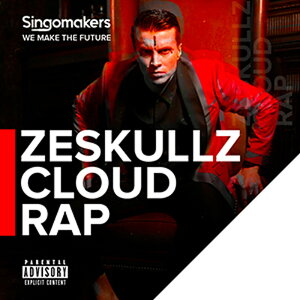 SINGOMAKERS ZESKULLZ CLOUD RAP(�I�����C���[�i)(2���Ԉȓ��ɔ[�i) �v���O�C���\�t�g