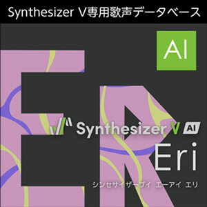 AHS Synthesizer V AI Eri(IC[i)(2Ԉȓɔ[i) \tgEFA