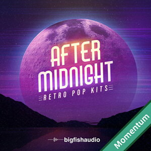 BIG FISH AUDIO yrbOtBbVI[fBIZ[IzAFTER MIDNIGHT - RETRO POP KITS(IC[i)(2Ԉȓɔ[i) vOC\tg