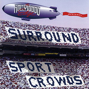 HOLLYWOOD EDGE SURROUND SPORT CROWDS(IC[i)(2Ԉȓɔ[i) vOC\tg