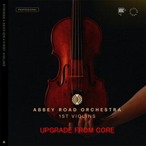 SPITFIRE AUDIO ABBEY ROAD ORCH: 1ST VIOLINS PRO UPG FROM CORE(IC[i)(2Ԉȓɔ[i) \tgEFA