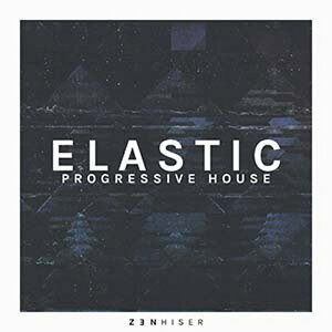 ZENHISER ELASTIC - PROGRESSIVE HOUSE(IC[i)(2Ԉȓɔ[i) vOC\tg