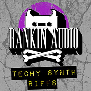 RANKIN AUDIO TECHY SYNTH RIFFS(IC[i)(2Ԉȓɔ[i) vOC\tg