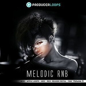 PRODUCER LOOPS MELODIC RNB VOL.3(�I�����C���[�i)(2���Ԉȓ��ɔ[�i) �v���O�C���\�t�g