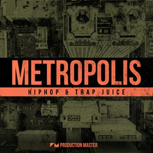 PRODUCTION MASTER �y���]�i���X�T�E���h�X�v�����O�Z�[���I�zMETROPOLIS - HIPHOP & TRAP JUICE(�I�����C���[�i)(2���Ԉȓ��ɔ[�i) �v���O�C���\�t�g