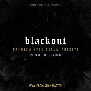 PRODUCTION MASTER BLACKOUT - PREMIUM XFER SERUM PRESETS(IC[i)(2Ԉȓɔ[i) vOC\tg