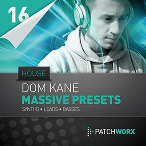 LOOPMASTERS DOM KANE HOUSE SYNTHS - MASSIVE PRESETS(�I�����C���[�i)(2���Ԉȓ��ɔ[�i) �v���O�C���\�t�g
