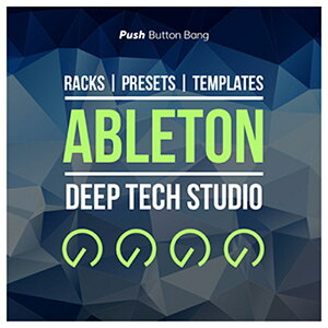 PUSH BUTTON BANG ABLETON DEEP TECH STUDIO(�I�����C���[�i)(2���Ԉȓ��ɔ[�i) �v���O�C���\�t�g