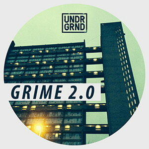 UNDRGRND GRIME 2.0(IC[i)(2Ԉȓɔ[i) vOC\tg