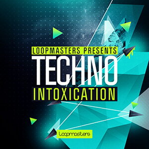 LOOPMASTERS TECHNO INTOXICATION(IC[i)(2Ԉȓɔ[i) vOC\tg