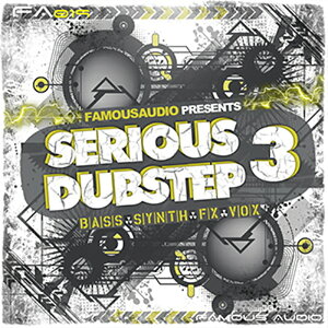 FAMOUS AUDIO SERIOUS DUBSTEP 3(IC[i)(2Ԉȓɔ[i) vOC\tg
