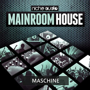 NICHE AUDIO MAINROOM HOUSE - MASCHINE(�I�����C���[�i)(2���Ԉȓ��ɔ[�i) �v���O�C���\�t�g