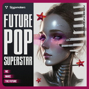 SINGOMAKERS FUTURE POP SUPERSTAR(IC[i)(2Ԉȓɔ[i) vOC\tg