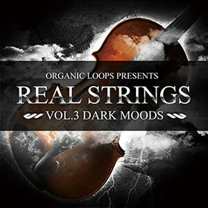 ORGANIC LOOPS REAL STRINGS VOL 3 - DARK MOODS(IC[i)(2Ԉȓɔ[i) vOC\tg
