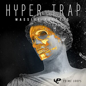 PRIME LOOPS HYPER TRAP - MASSIVE PRESETS(�I�����C���[�i)(2���Ԉȓ��ɔ[�i) �v���O�C���\�t�g