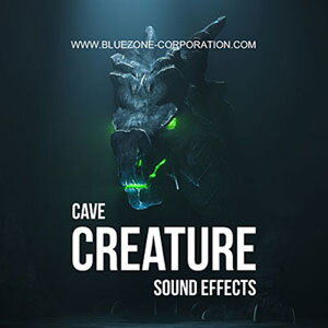 BLUEZONE CAVE CREATURE SOUND EFFECTS(IC[i)(2Ԉȓɔ[i) vOC\tg