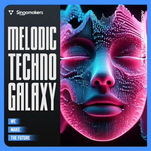 SINGOMAKERS Melodic Techno Galaxy (fBbNeNm)(TvpbN)(IC[i)(2Ԉȓɔ[i) vOC\tg