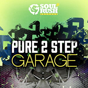 SOUL RUSH RECORDS PURE 2 STEP & GARAGE(IC[i)(2Ԉȓɔ[i) vOC\tg