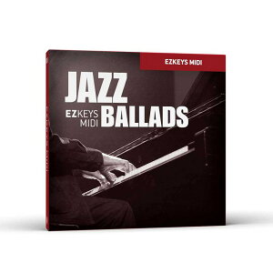 TOONTRACK KEYS MIDI - JAZZ BALLADS (gD[gbN)(EZKEYS)(IC[i)(2Ԉȓɔ[i) \tgEFA